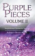 E-Book (epub) Purple Pieces Volume Ii von RaSheeda Bryant-McNeil