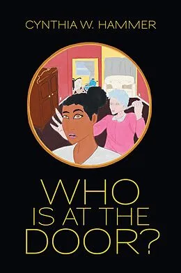 E-Book (epub) Who Is at the Door? von Cynthia W. Hammer