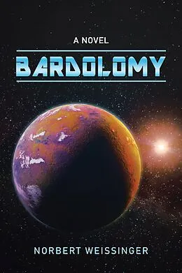 E-Book (epub) Bardolomy von Norbert Weissinger