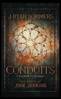 E-Book (epub) Conduits: the Death of Jinx Jenkins von J. Ryan Sommers