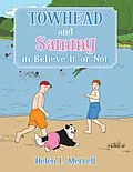 E-Book (epub) Towhead and Sammy in Believe It or Not von Helen L. Merrell