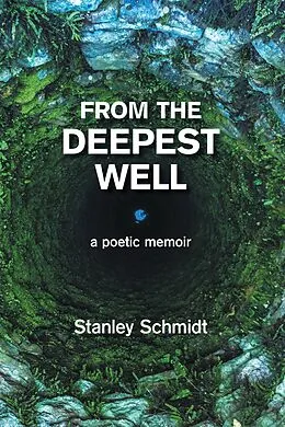 E-Book (epub) From the Deepest Well von Stanley Schmidt