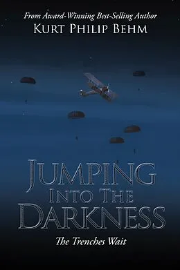 E-Book (epub) Jumping into the Darkness von Kurt Philip Behm