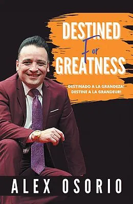 E-Book (epub) Destined for Greatness von Alex Osorio