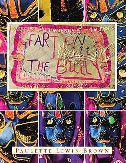 E-Book (epub) Fart on the Bully von Paulette Lewis-Brown
