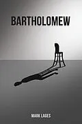 E-Book (epub) Bartholomew von Mark Lages