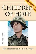 E-Book (epub) Children of Hope: The Story of Le Minh Dao von Michelle Le Chen
