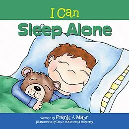 E-Book (epub) I Can Sleep Alone von Frank J. Mahr