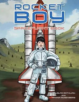 E-Book (epub) Rocket Boy von Douglas Rothman, Ariana Rosenberg