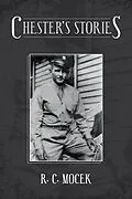 E-Book (epub) Chester's Stories von R. C. Mocek