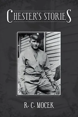 E-Book (epub) Chester's Stories von R. C. Mocek