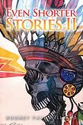 E-Book (epub) Even Shorter Stories Ii von Rodney Paul Williams