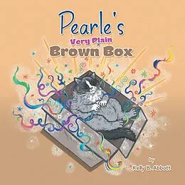 E-Book (epub) Pearle's Very Plain Brown Box von Kelly B. Abbott