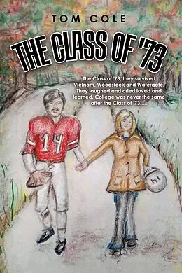 E-Book (epub) The Class of '73 von Tom Cole