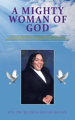 E-Book (epub) A Mighty Woman of God von Rev. Belinda Driver-McCain
