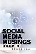 E-Book (epub) Social Media Musings von George Waas