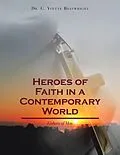 E-Book (epub) Heroes of Faith in a Contemporary World von G. Yvette Boatwright