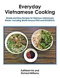 E-Book (epub) Everyday Vietnamese Cooking von Kathleen Ho, Richard Williams