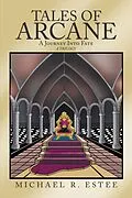 E-Book (epub) Tales of Arcane von Michael R. Estee