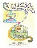 E-Book (epub) A Tail of Two Kitties Blending Families von Leslie Roman