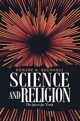 E-Book (epub) Science and Religion von Rogene A. Buchholz