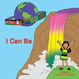E-Book (epub) I Can Be... von Jacqueline M. Stewart