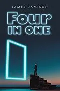 E-Book (epub) Four in One von James Jamison