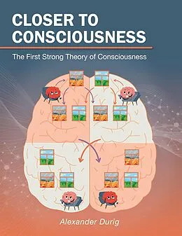 E-Book (epub) Closer to Consciousness von Alexander Durig
