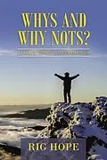 E-Book (epub) Whys and Why Nots? von Rig Hope