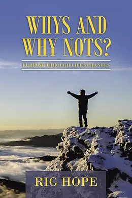 E-Book (epub) Whys and Why Nots? von Rig Hope