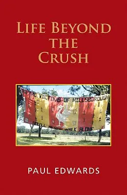 E-Book (epub) Life Beyond the Crush von Paul Edwards