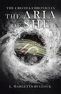 E-Book (epub) The Aria of She von L. Margetts-Bullock
