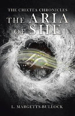 E-Book (epub) The Aria of She von L. Margetts-Bullock