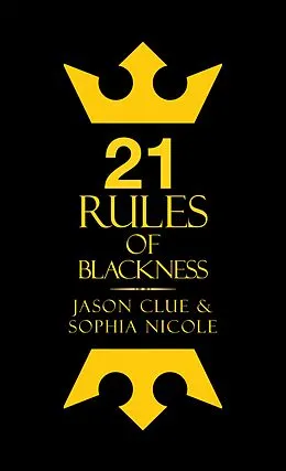 E-Book (epub) 21 Rules of Blackness von Jason Clue, Sophia Nicole
