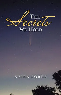 E-Book (epub) The Secrets We Hold von Keira Forde