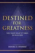 E-Book (epub) Destined for Greatness von Daniel O. Ondieki