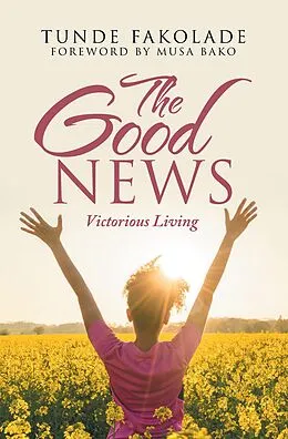 E-Book (epub) The Good News von Tunde Fakolade