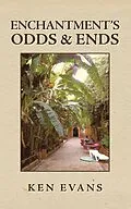 E-Book (epub) Enchantment's Odds & Ends von Ken Evans