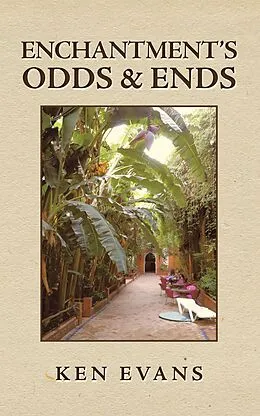E-Book (epub) Enchantment's Odds & Ends von Ken Evans