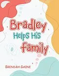 E-Book (epub) Bradley Helps His Family von Brendah Gaine