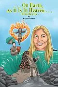 E-Book (epub) On Earth as It Is in Heaven - Firstfruits von Eagle Feather