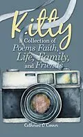 E-Book (epub) Kitty a Collection of Poems Faith, Life, Family, and Friends von Catherine O Connor