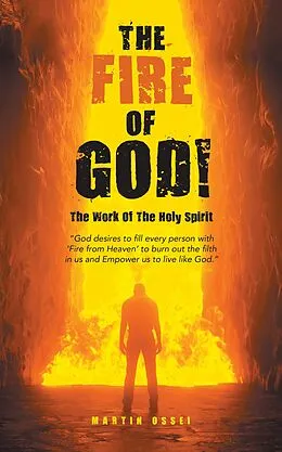E-Book (epub) The Fire of God! von Martin Ossei