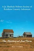 E-Book (epub) A Jr. Sherlock Holmes Society of a Rainbow Country Adventure von B. T. Clabby