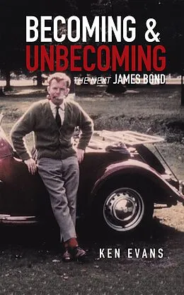 E-Book (epub) Becoming & Unbecoming von Ken Evans