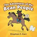 E-Book (epub) The Adventures of the Bean People von Stephen F. Carr