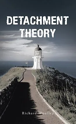E-Book (epub) Detachment Theory von Richard Woolley