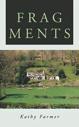 E-Book (epub) Fragments von Kathy Farmer
