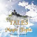E-Book (epub) Tales of Magic Topia von Hadeel Amara