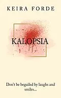 E-Book (epub) Kalopsia von Keira Forde